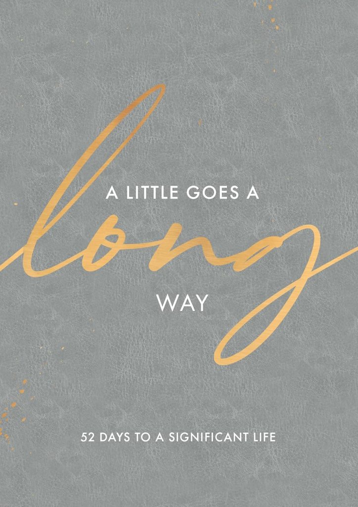 A Little Goes a Long Way by Rachael Adams (Christian Devotional Books) 