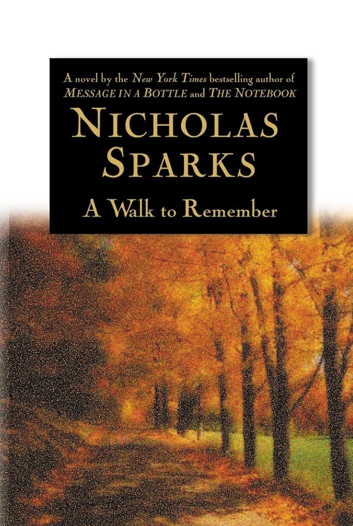 A Walk to Remember by Nicholas Sparks(christian movies based on books) 