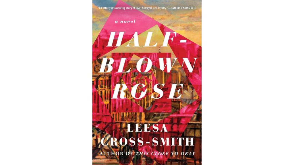 Half-Blown Rose by Leesa Cross-Smith (books set in paris)