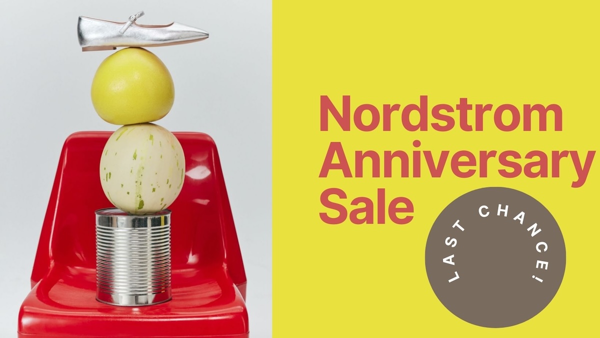 A lifestyle image of shoes and fruit balanced on a chair next to text that reads 'Nordstrom Anniversary Sale, Last Chance!'