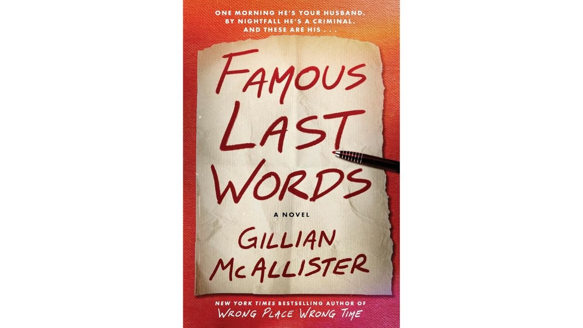 ‘Famous Last Words’ by Gillian McAllister - William Morrow