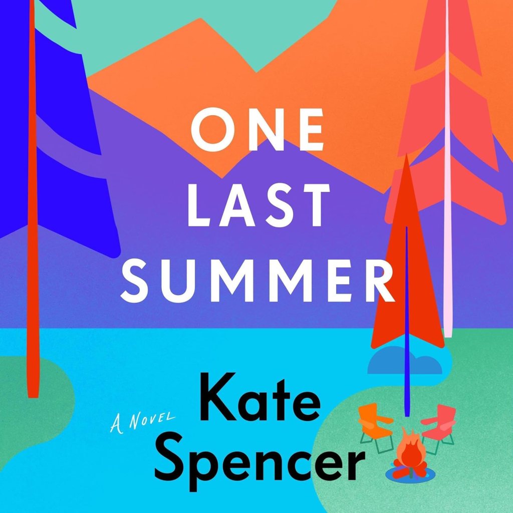 One Last Summer by Kate Spencer (Summer audiobooks) 