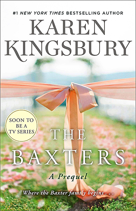 The Baxters by Karen Kingsbury