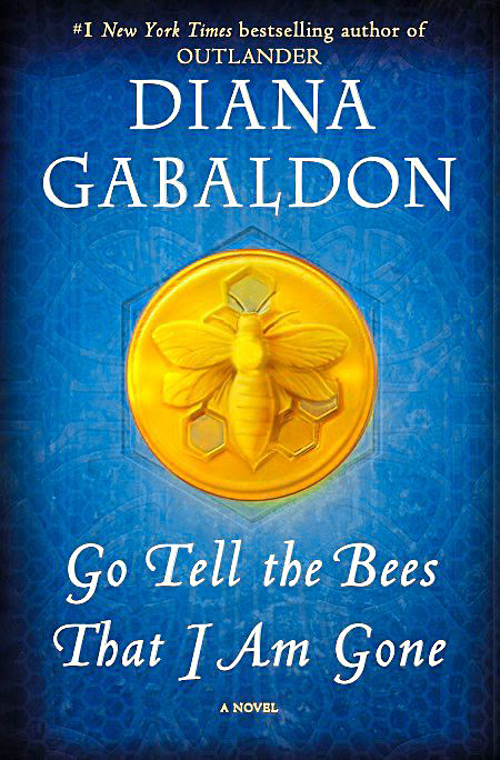 Go Tell the Bees That I Am Gone by Diana Gabaldon (revolutionary war books)