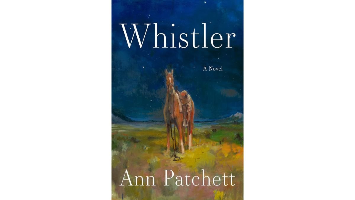 Whistler by Ann Patchett - Harper