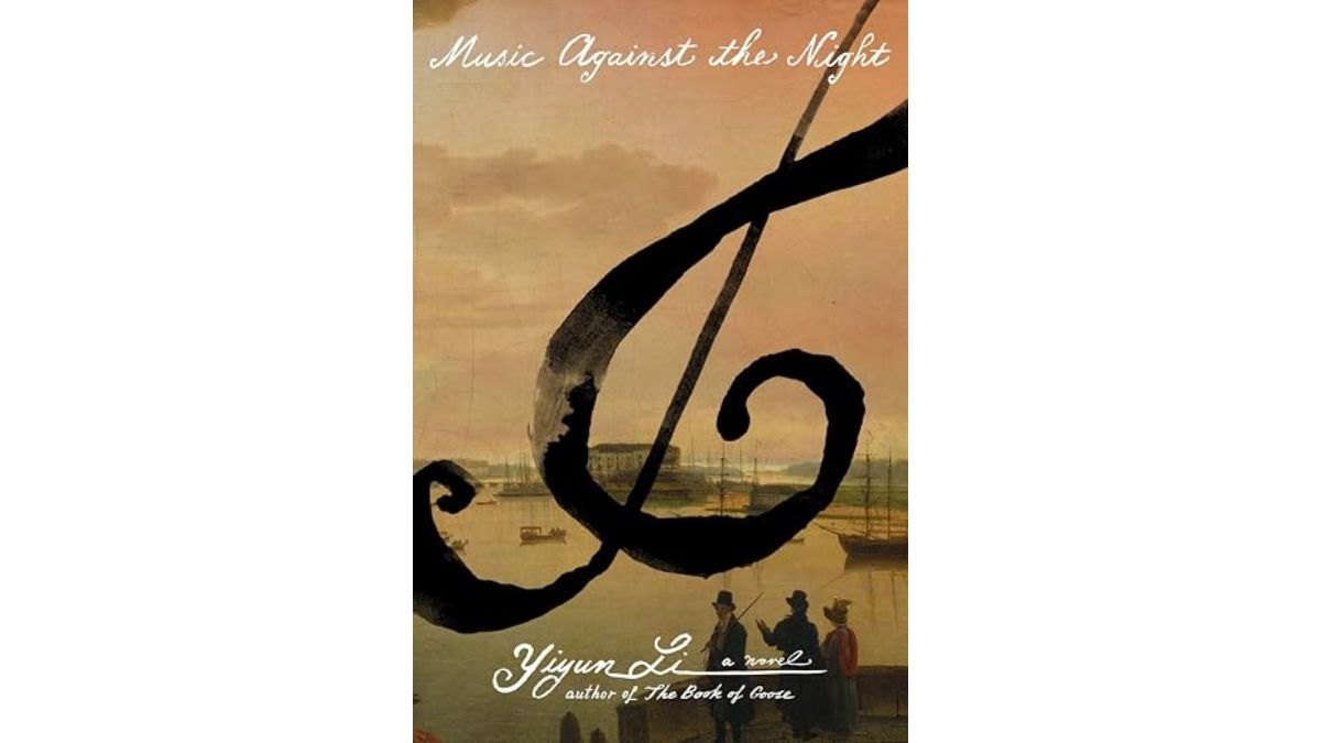 Music Against the Night by Yiyun Li - Farrar Straus and Giroux