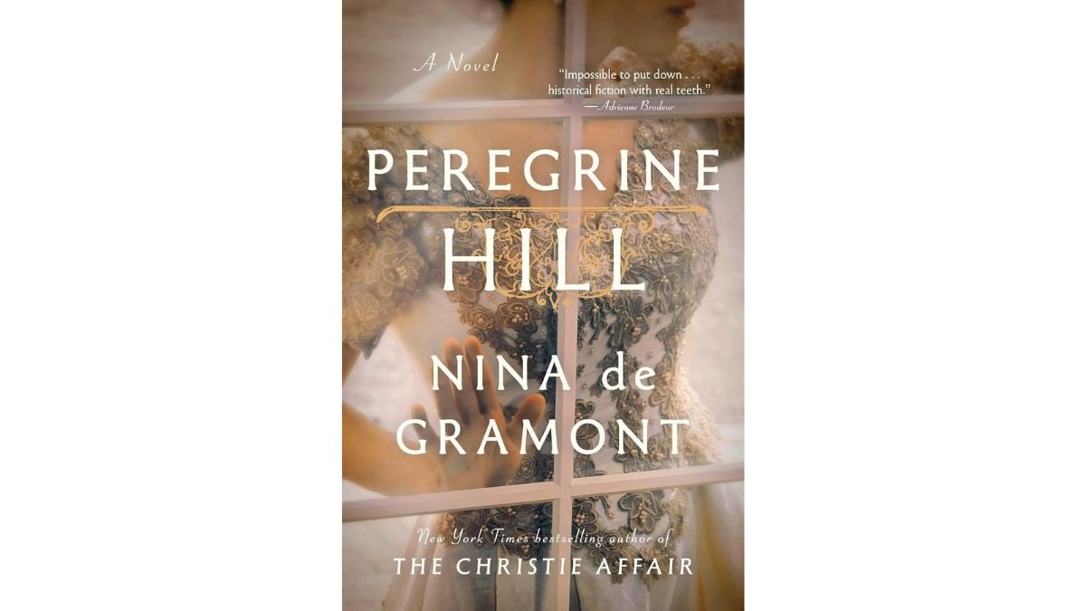 Peregrine Hill by Nina de Gramont - Simon Schuster
