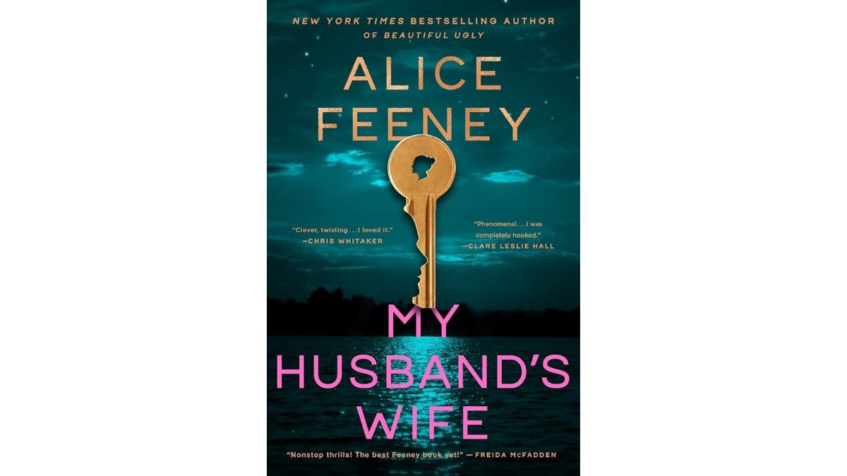 My Husbands Wife by Alice Feeney - Flatiron Books