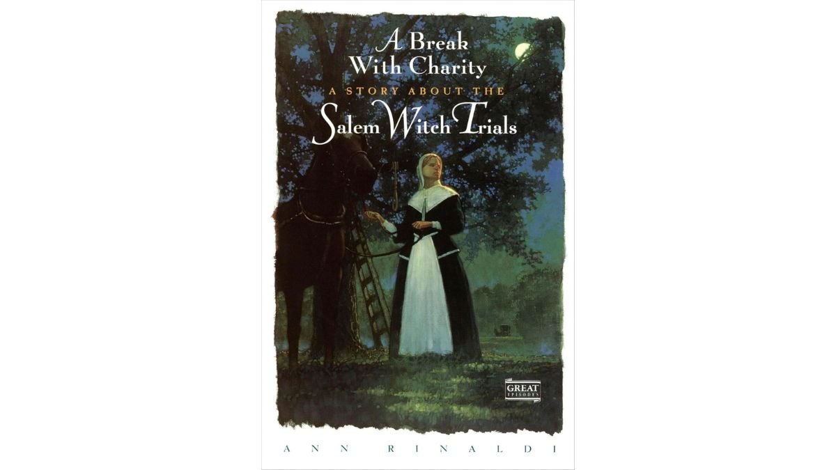 A Break with Charity by Ann Rinaldi - Clarion Books