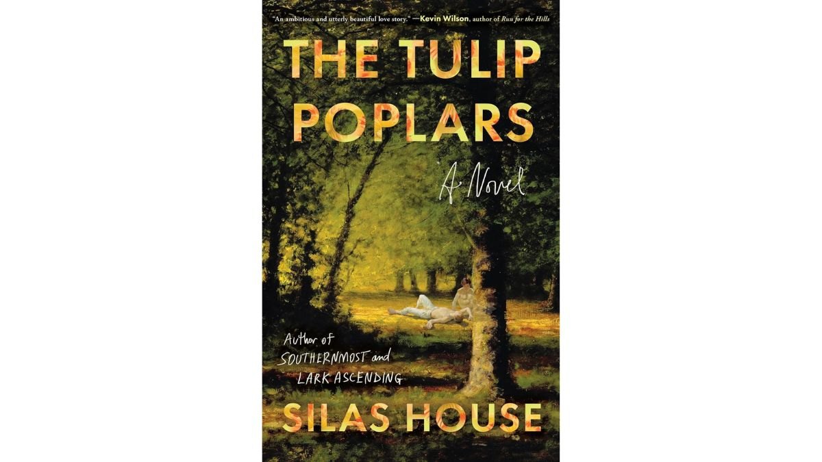 The Tulip Poplars by Silas House - Algonquin Books