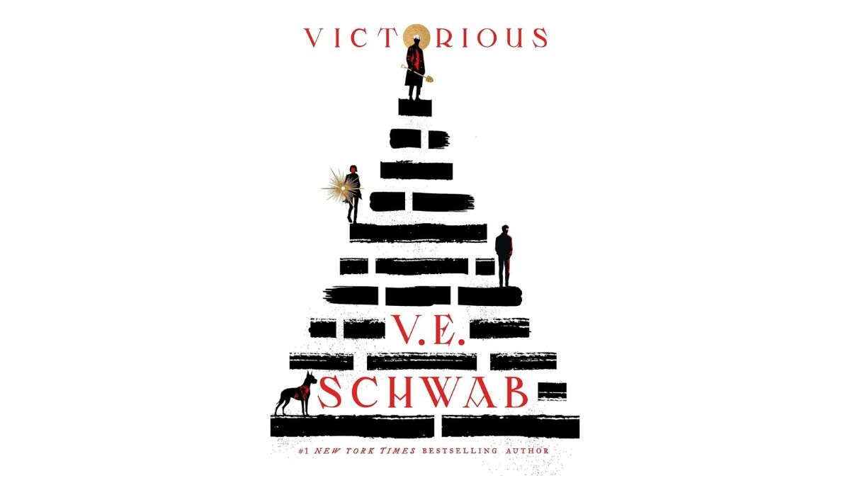 Victorious by VE Schwab - Tor Books